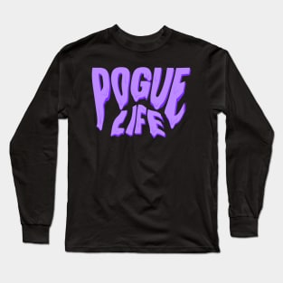 dripping pogue life purple Long Sleeve T-Shirt